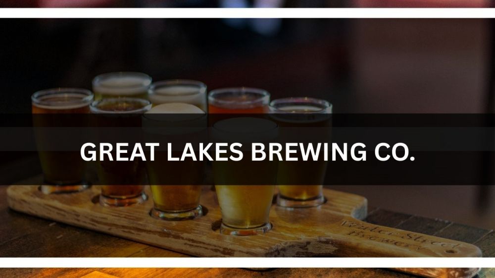 b Great Lakes Brewing