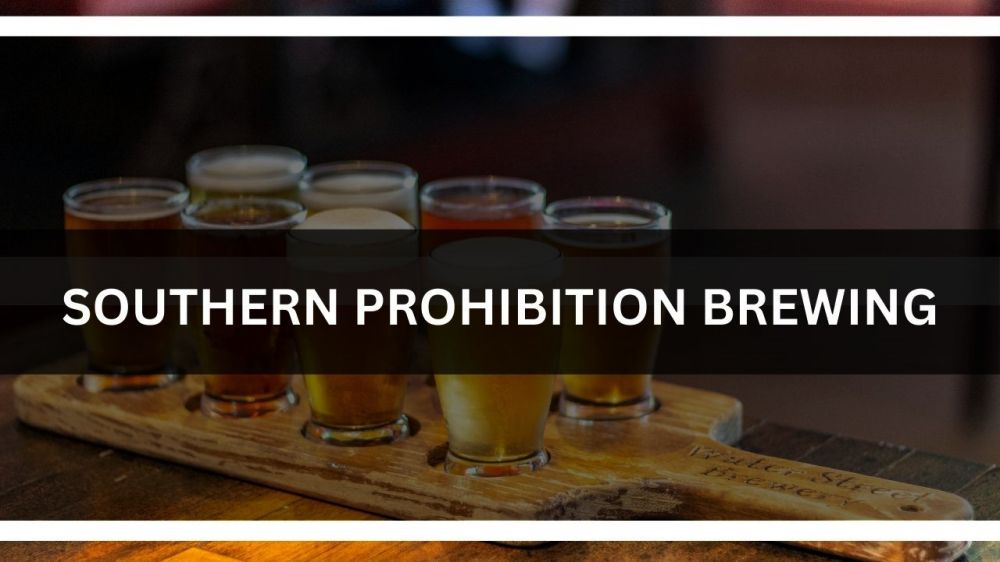 b Southern Prohibition Brewing